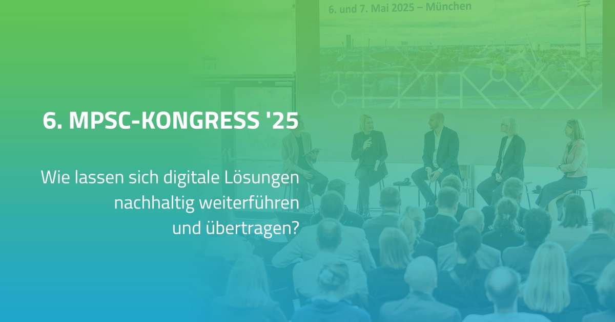 „Smart City ist digitale Notwehr“ – Rückblick auf den 6. Kongress der Modellprojekte Smart Cities (MPSC)